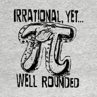 Irrational Yet Well Rounded Raspberry Pi Day T-Shirt